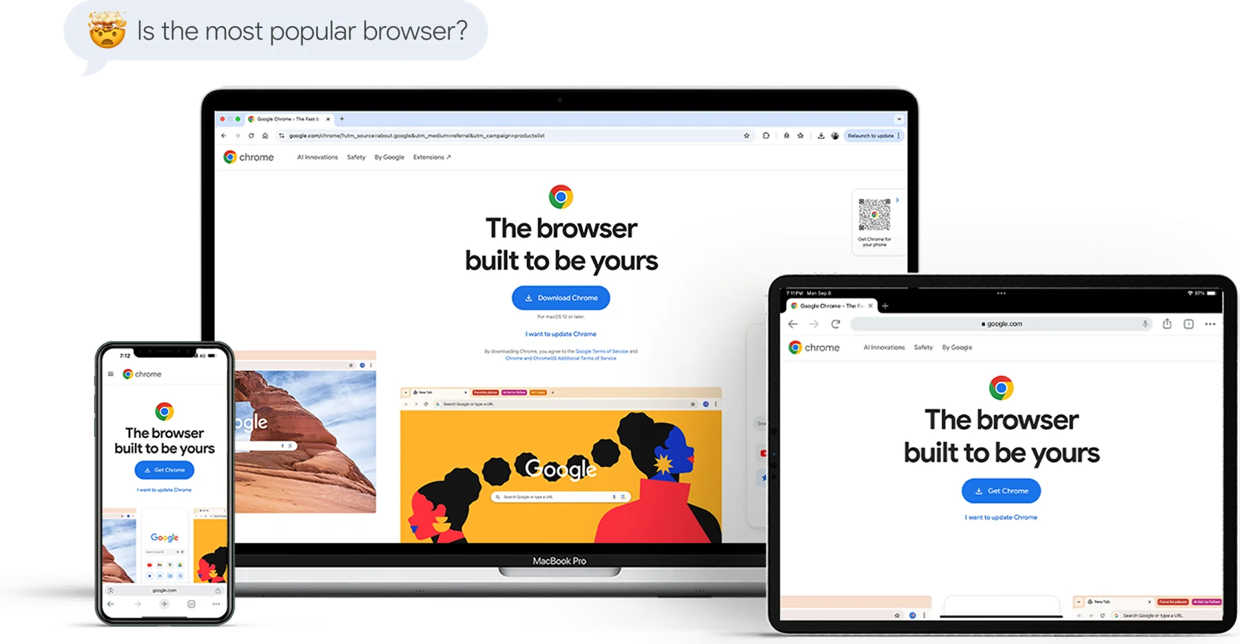 Chrome’s “The browser built to be yours” page on a MacBook Pro, an iPad and an iPhone